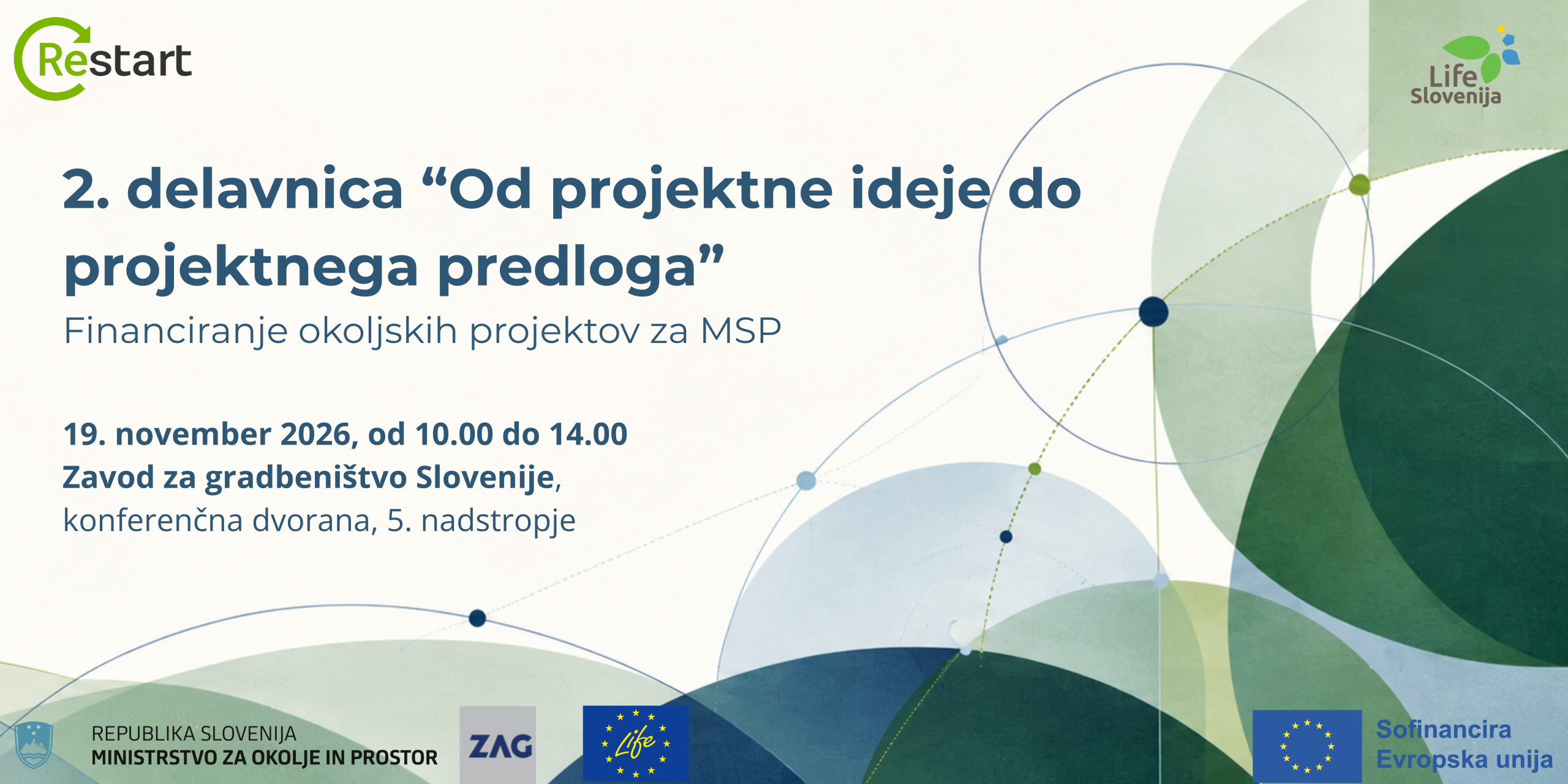 Delavnica “Od projektne ideje do projektnega predloga” Financiranje okoljskih projektov za MSP-je